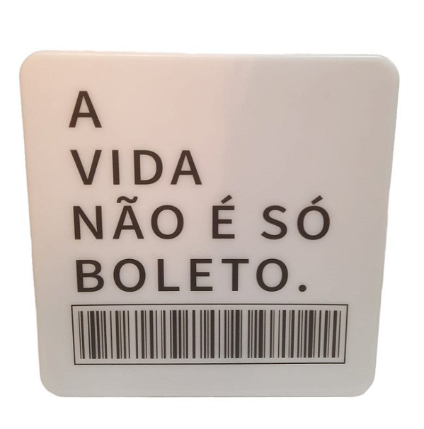 Luminária De Mesa A Vida Não É Só Boleto.