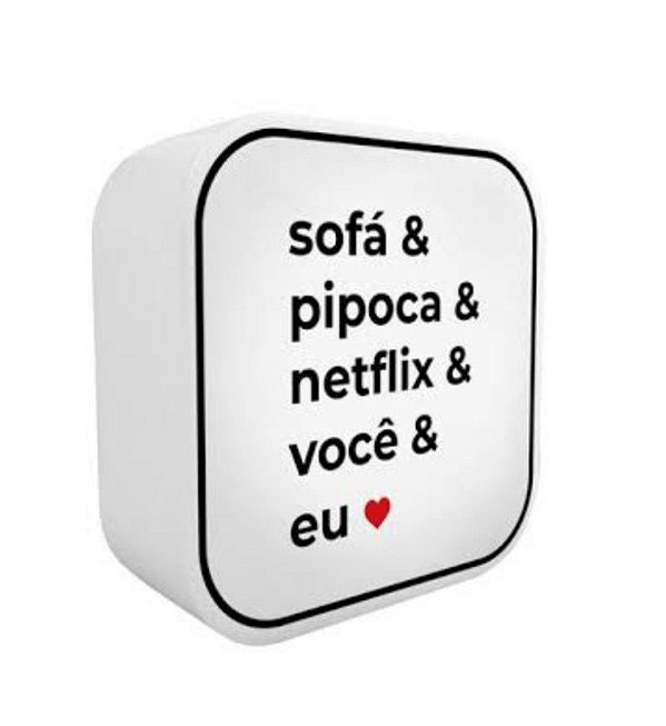 Luminária de Mesa Sofá & Pipoca & Netflix & Você & Eu