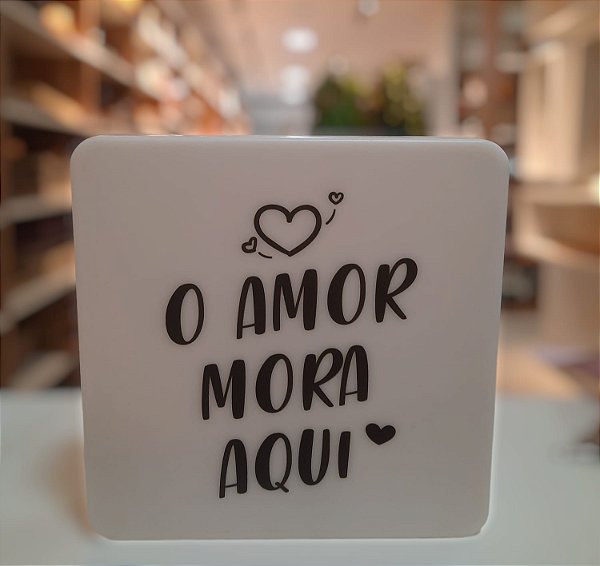 Luminária De Mesa O Amor Mora Aqui.