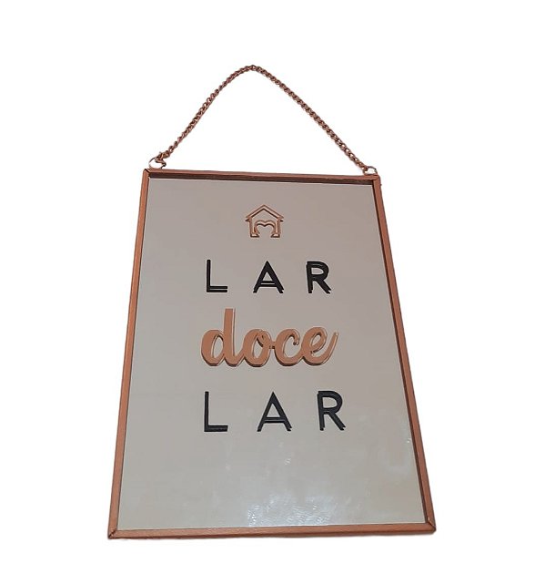 Quadro Espelhado Rose Lar Doce Lar