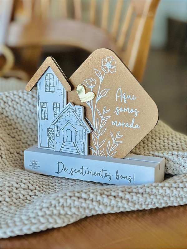 Enfeite de Mesa Aqui Somos Morada...Aurora