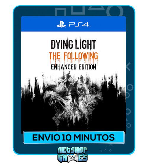 Dying Light The Following - Edição Aprimorada - Ps4 - Mídia Digital