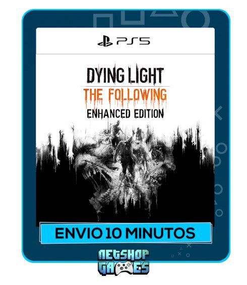 Dying Light The Following - Edição Aprimorada - Ps5 - Mídia Digital