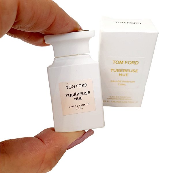 Miniatura Perfume Feminino Tom Ford Tubereuse Nue (Unisex) - 7,5 ml -  Original - Kaory Perfumaria - Perfumes Originais & Decants