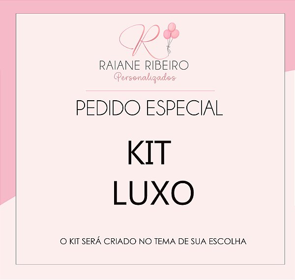 Kit Luxo