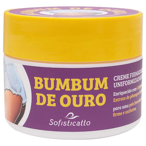 Creme Firmador Bumbum De Ouro 250g Sofisticatto
