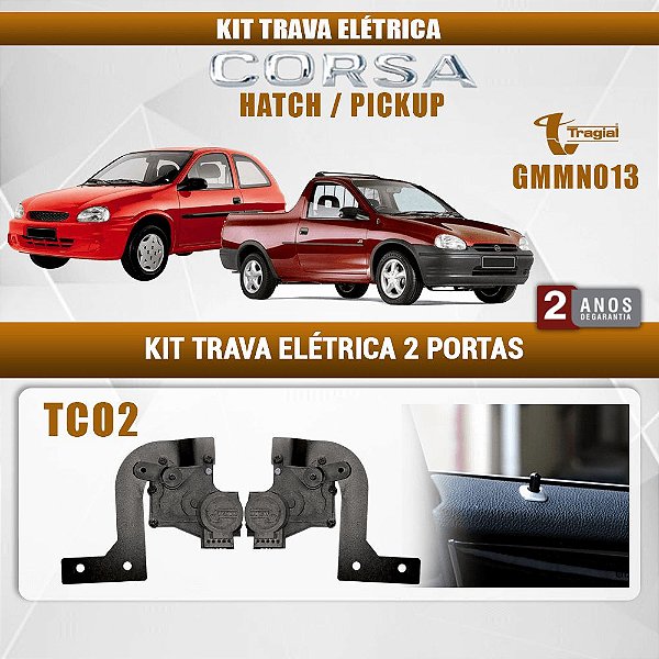 Kit Trava Elétrica Corsa Hatch E Pickup 2 Portas Tragial