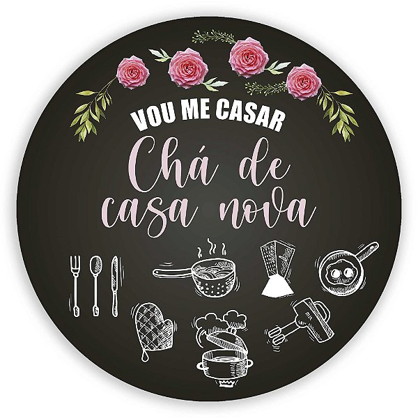 Painel Redondo - Cha de Casa Nova - Sublimado 3D