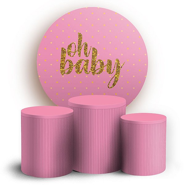 KIT Redondo e Trio - Oh Baby Rosa - Sublimado 3D
