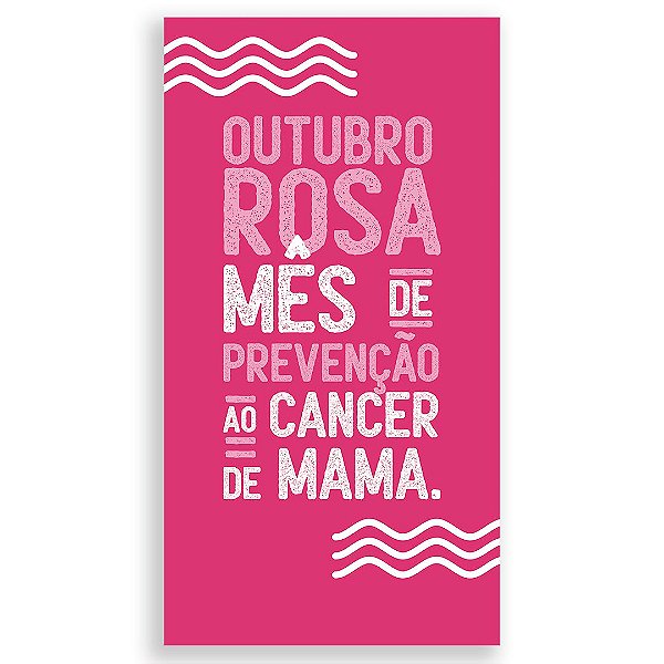 Faixa Lateral - Outubro Rosa - Sublimado 3D