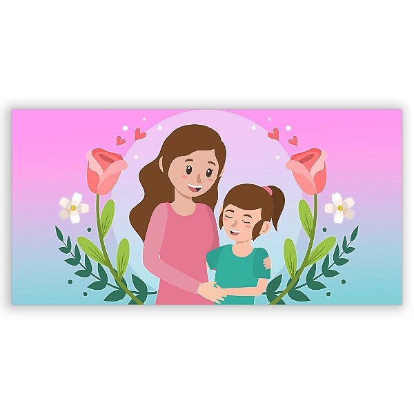 Painel Retangular - Dia das Mães - Sublimado 3D