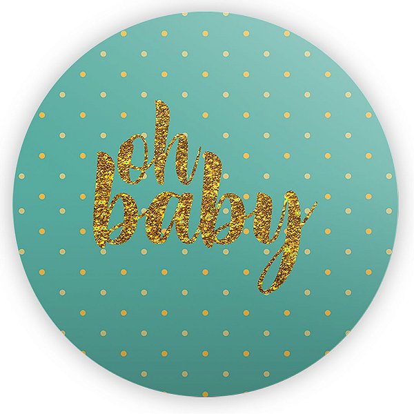 Painel de Mesa - Oh Baby Verde - Sublimado 3D