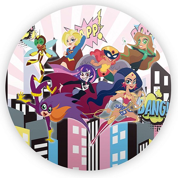 Painel Redondo - Super Hero Girls - Sublimado 3D
