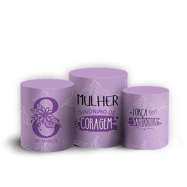 Trio Cilindro - Dia da Mulher - Sublimado 3D