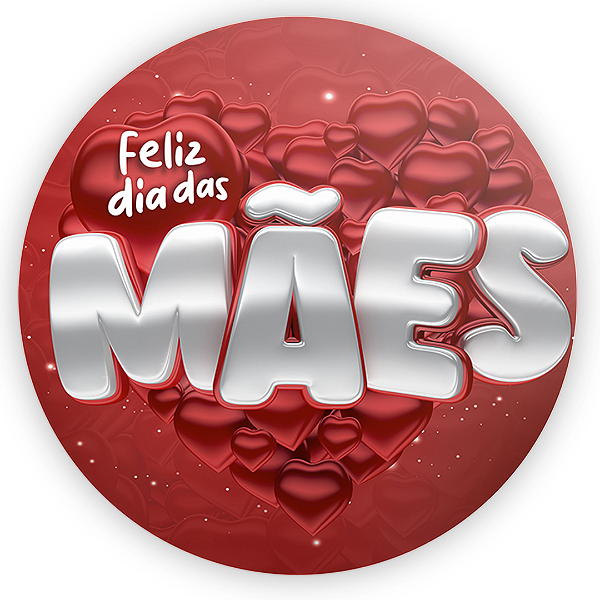 Painel Redondo - Dia Das Mães - Sublimado 3D