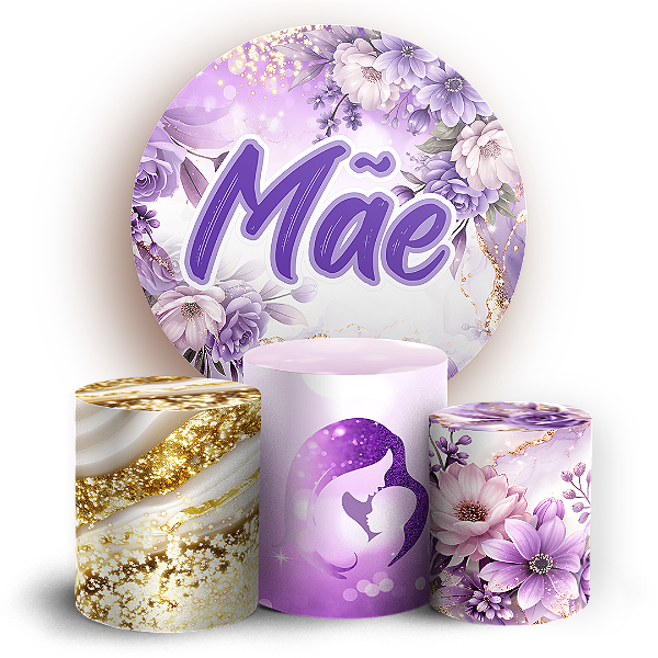 Capas Painel Redondo e Trio Cilindro Sublimado - Dia Das Mães