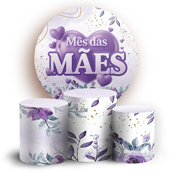 Capas Painel Redondo e Trio Cilindro Sublimado - Dias das Mães