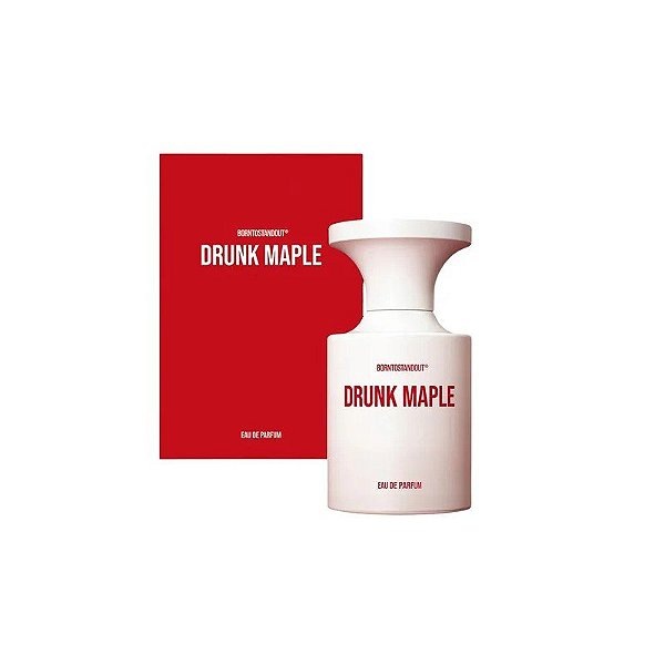 Perfume Borntostandout Drunk Maple Eau de Parfum 50ML