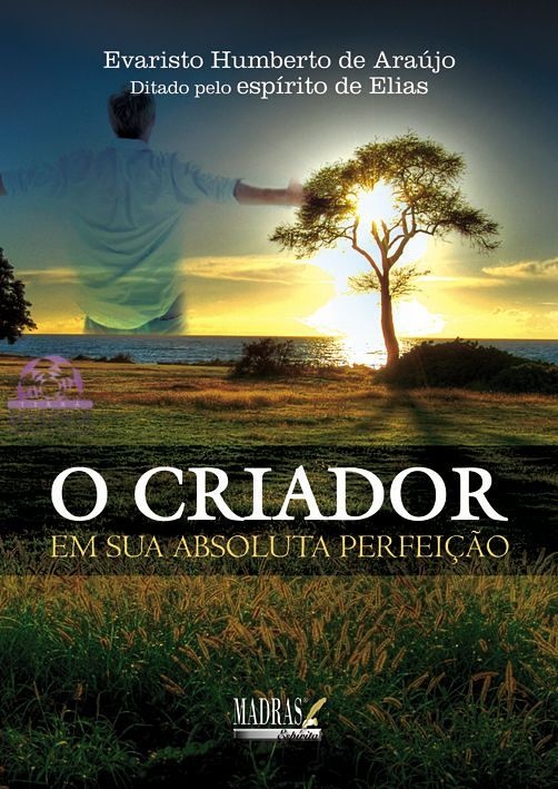 O CRIADOR EM SUA ABSOLUTA PERFEIÇÃO