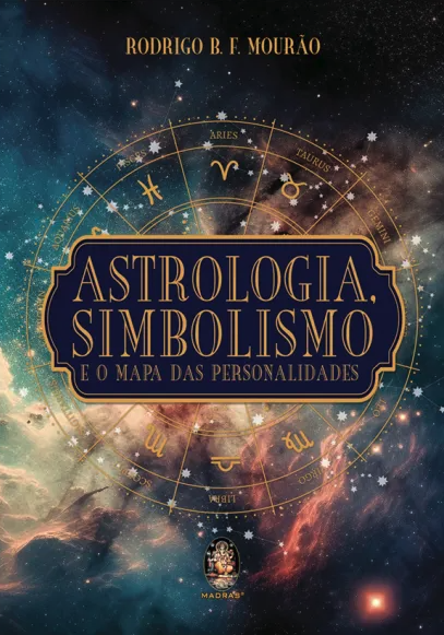 ASTROLOGIA, SIMBOLISMO E O MAPA DAS PERSONALIDADES