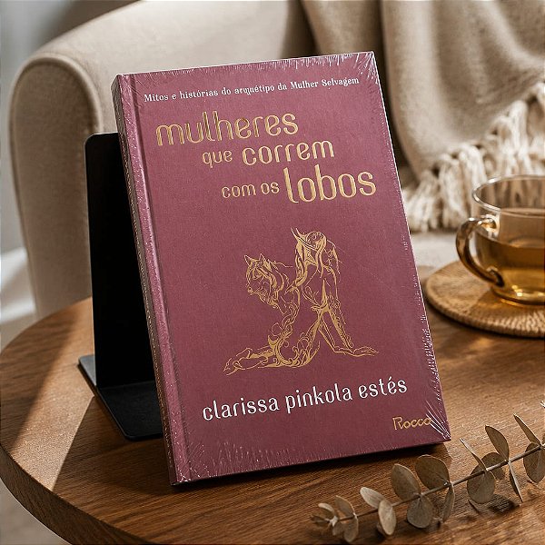 Mulheres que correm com os lobos - Capa dura