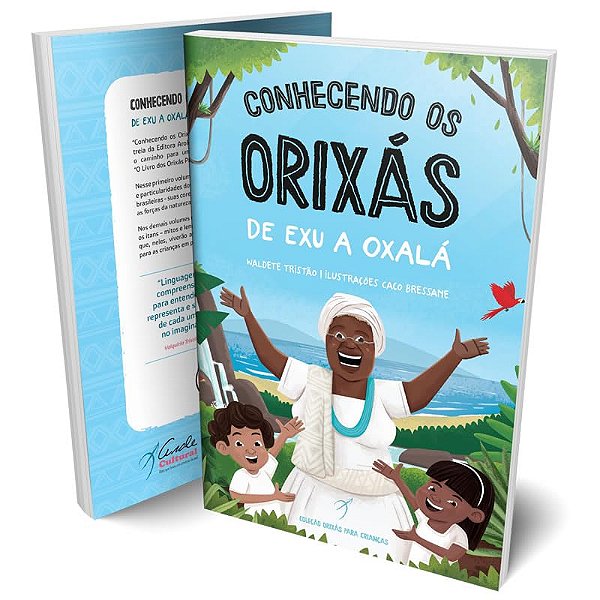 Conhecendo os Orixás: de Exu a Oxalá