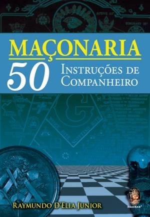 MAÇONARIA 50 Instruções de Companheiro :: Livraria