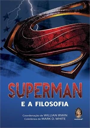 SUPERMAN E A FILOSOFIA