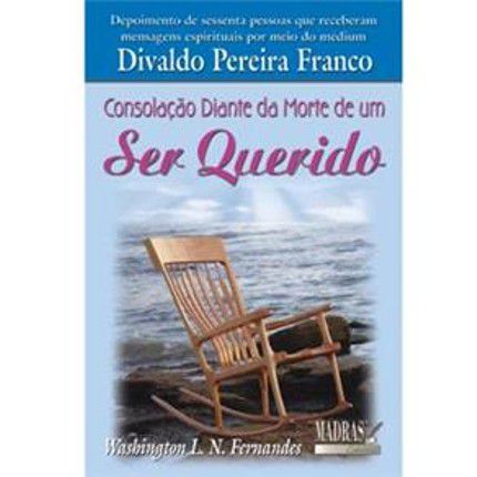 CONSOLAÇÃO DIANTE DA MORTE DE UM SER QUERIDO