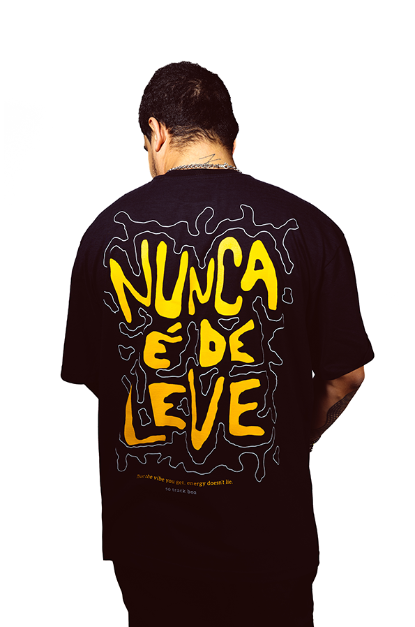 Camiseta Oversized Nunca é de Leve