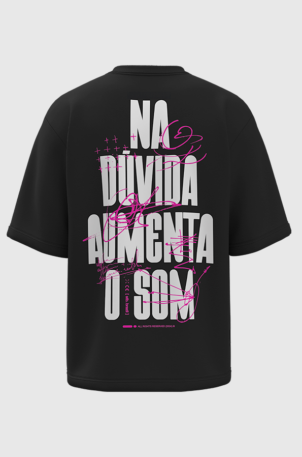 Camiseta Oversized Aumenta o Som