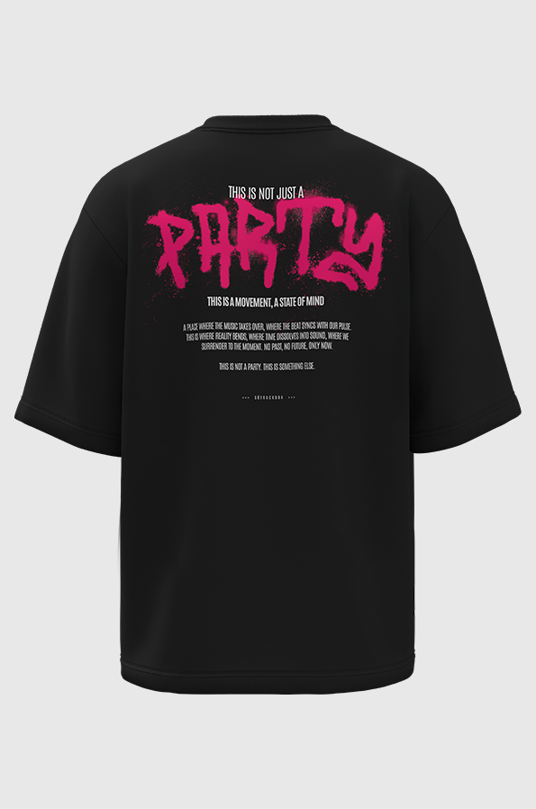 Camiseta Oversized This is Not Just a Party