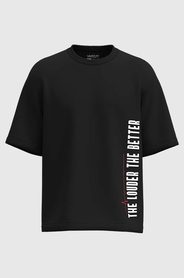 Camiseta Oversized Louder the Better