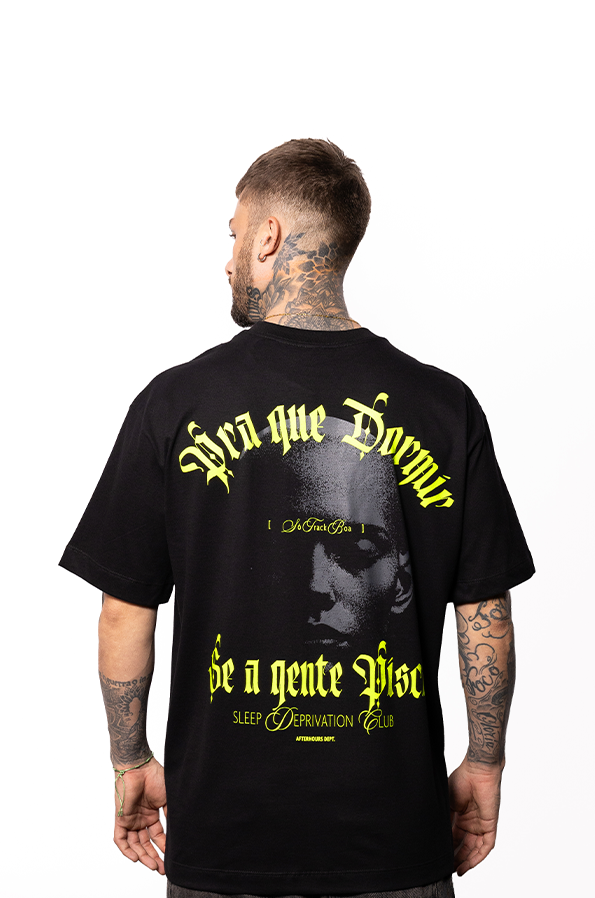 Camiseta Oversized Pra que Dormir