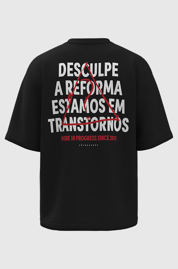 Camiseta Oversized Estamos em Transtornos