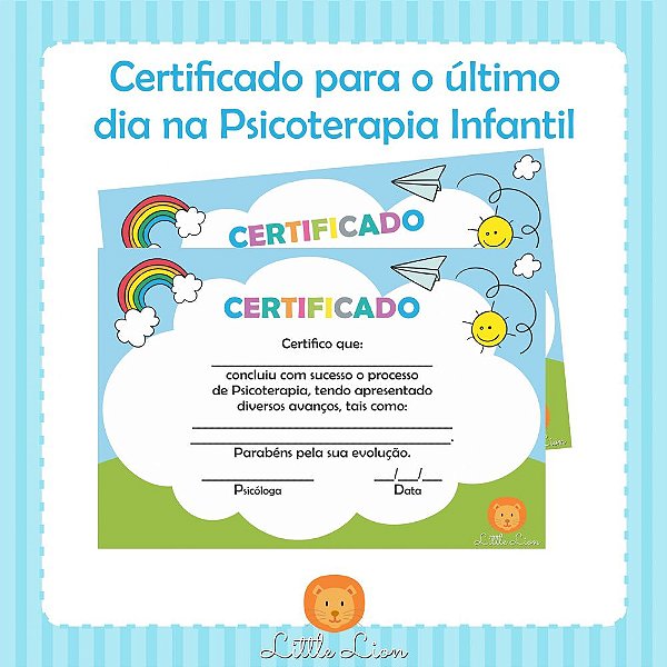 Certificado para o último dia na Psicoterapia Infantil