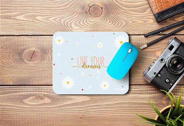 Mouse Pad Live Your Dreams