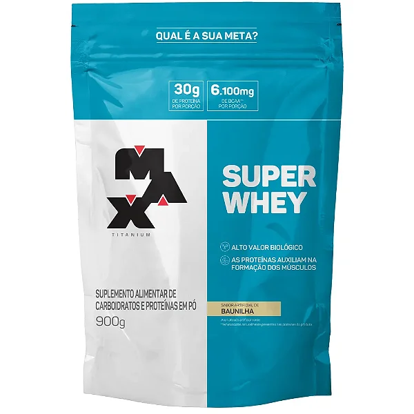 SUPER WHEY  900g MAX TITANIUM - REFIL