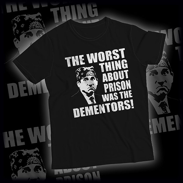 Camisa The Office The Worst Thing about prison