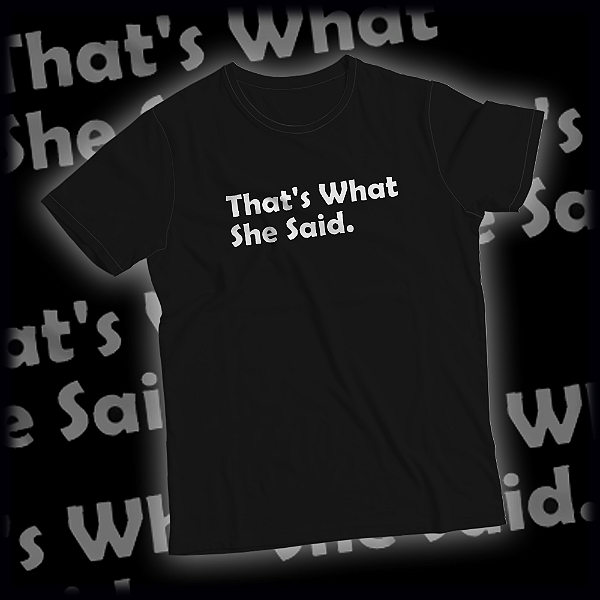 Camisa The Office That's What She Said