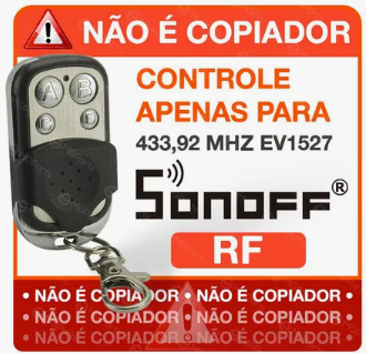 Controle Remoto Sonoff Rf 433mhz 4 Botões Ev 1527 Rele Modulo Rf - NÃO É COPIADOR