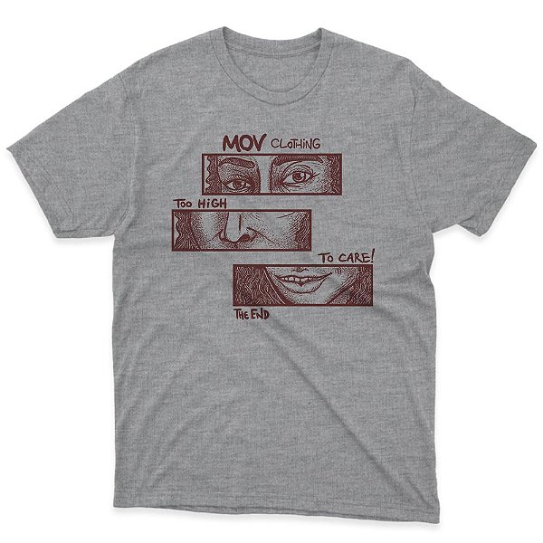 CAMISETA TOO HIGH TOO CARE CINZA MESCLA