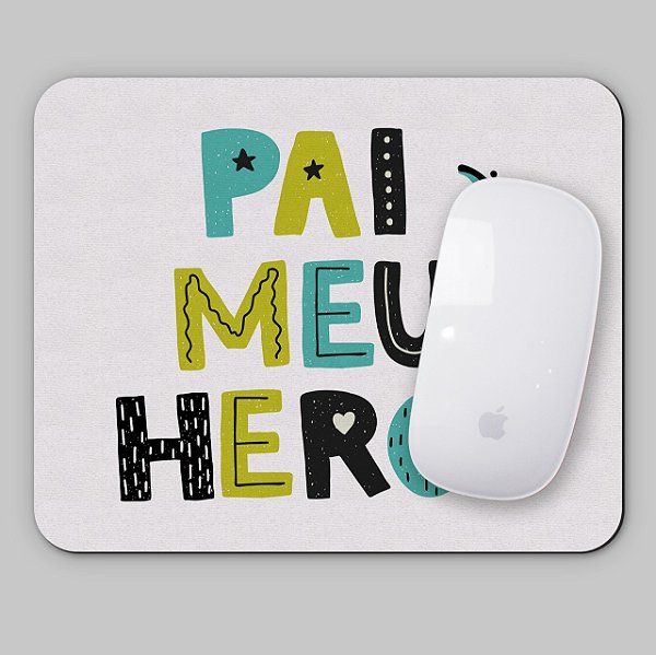 Mouse Pad Personalizado Dia Dos Pais. Meu pai meu herói.