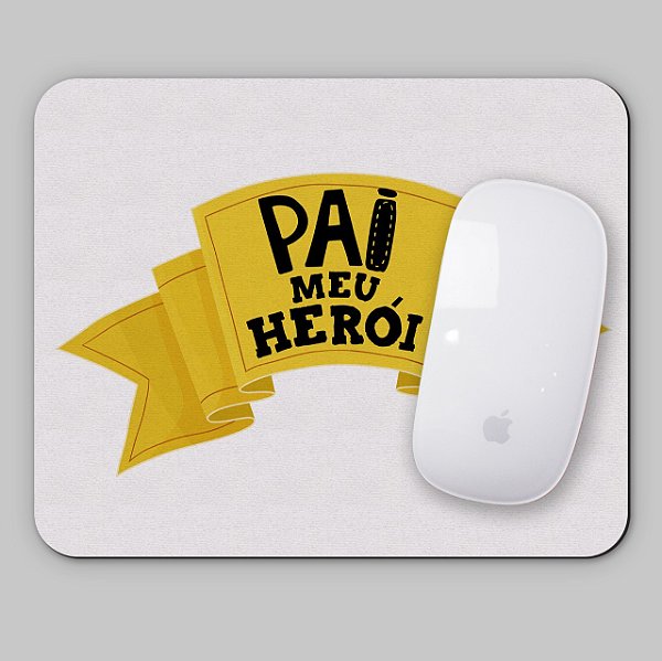 Mouse Pad Personalizado Dia Dos Pais. Pai meu herói.