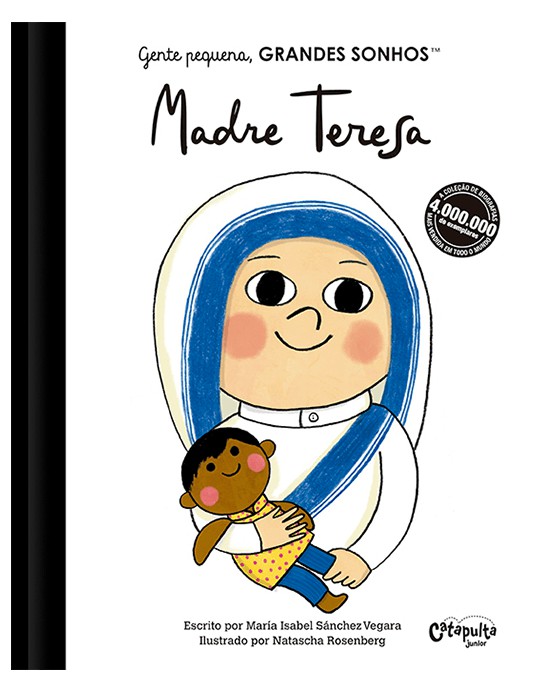 Gente Pequena, Grandes Sonhos - Madre Tereza