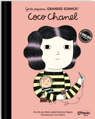 Gente Pequena, Grandes Sonhos - Coco Chanel