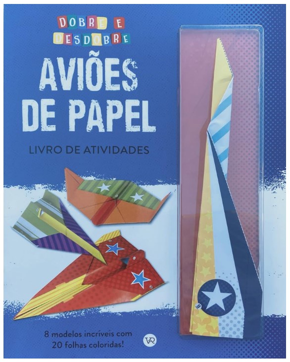 DOBRE E DESDOBRE: AVIOES DE PAPEL