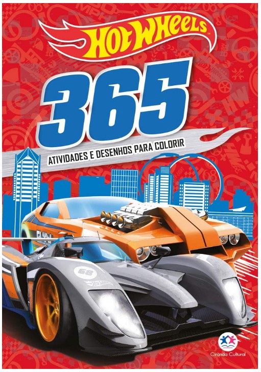 365 Atividades e Desenhos para Colorir - Hot Wheels
