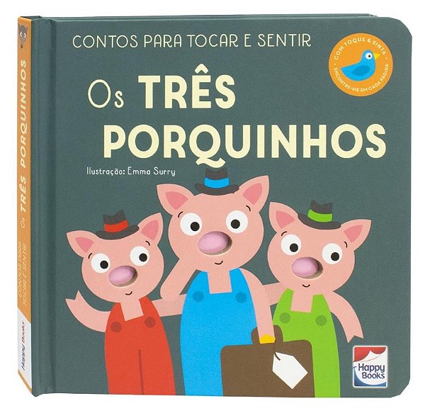 Contos para Tocar e Sentir: Os Três Porquinhos