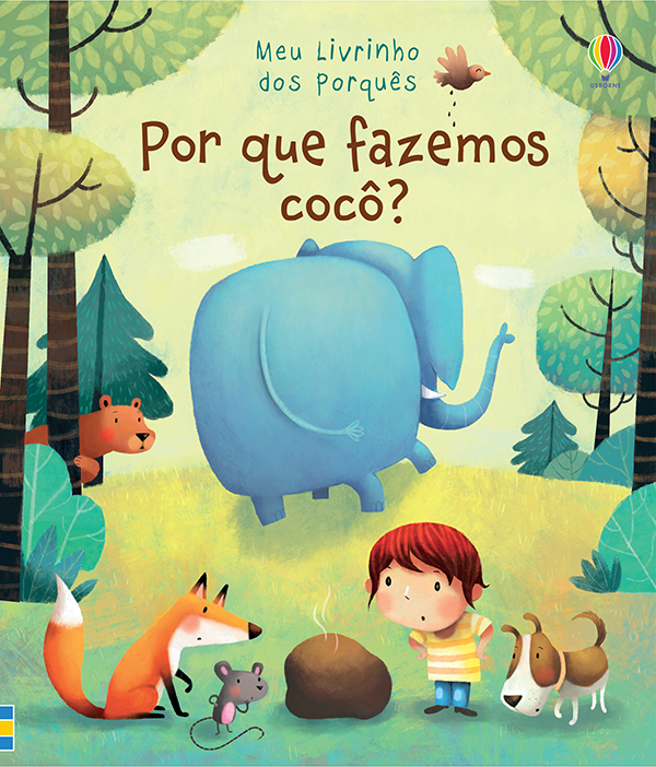 Por Que Fazemos Cocô? Meu Livrinho dos Porquês